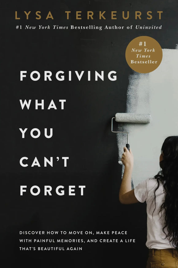 Forgiving What You Can't Forget