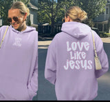 Love Like Jesus Hoodie