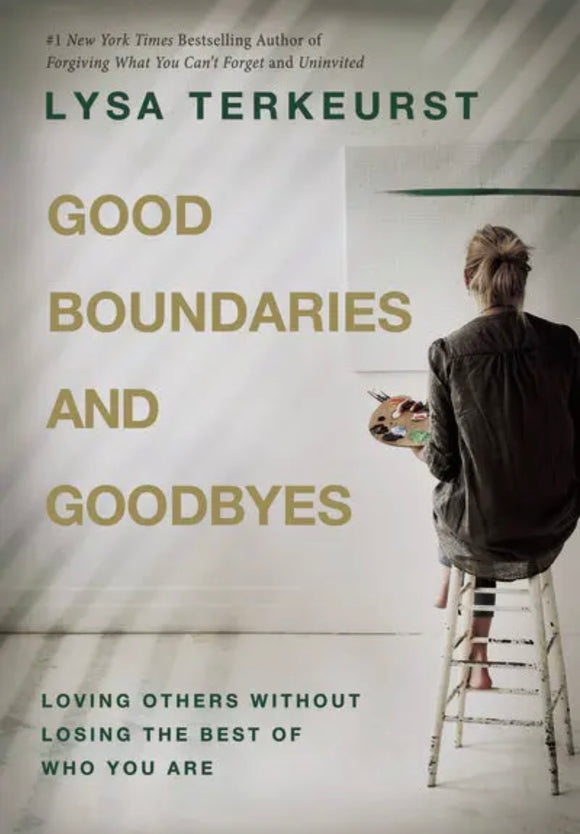 Good Boundaries and Goodbyes