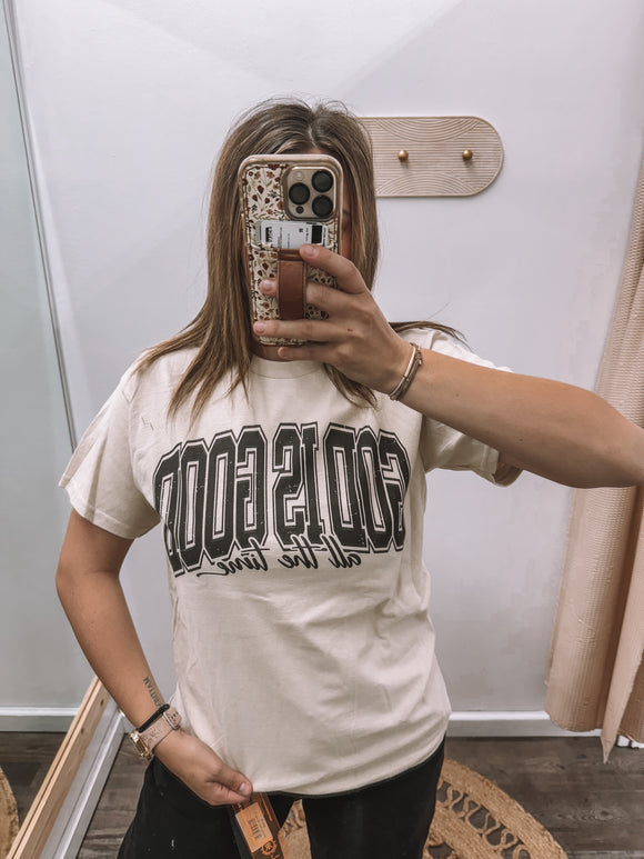 God is Good Tee