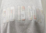 God Is Good Quilted Embroidered Sweatshirt
